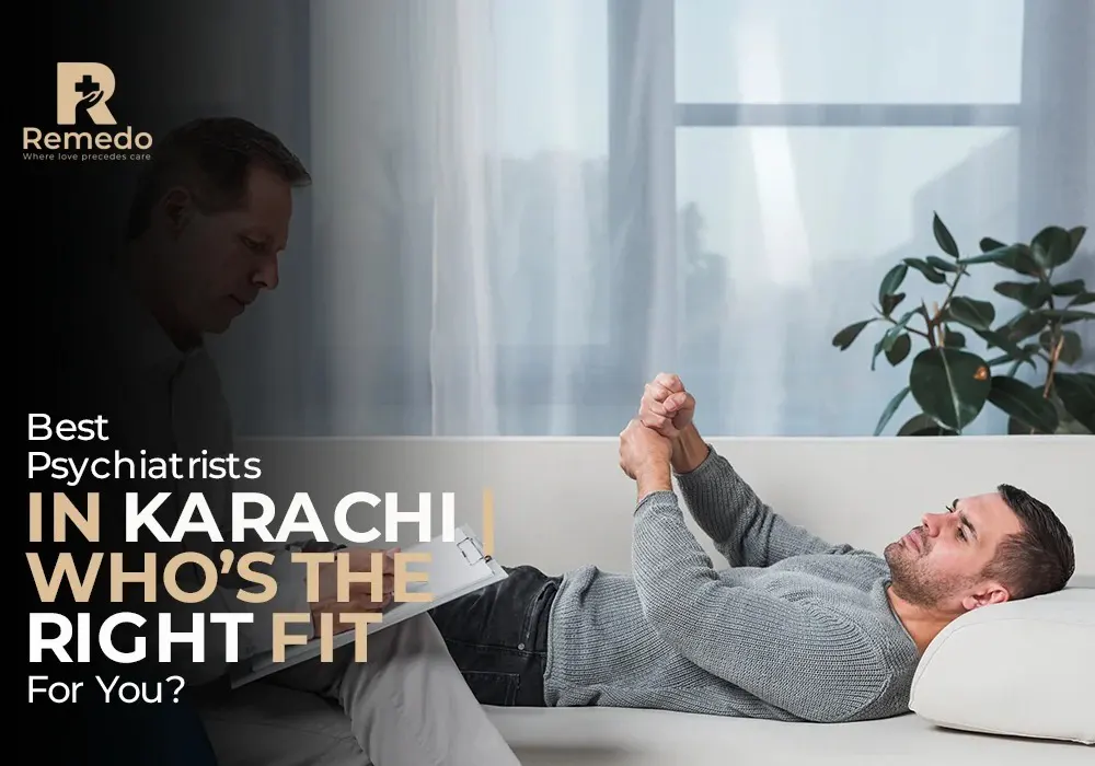 Best Psychiatrists In Karachi - RemedoCare