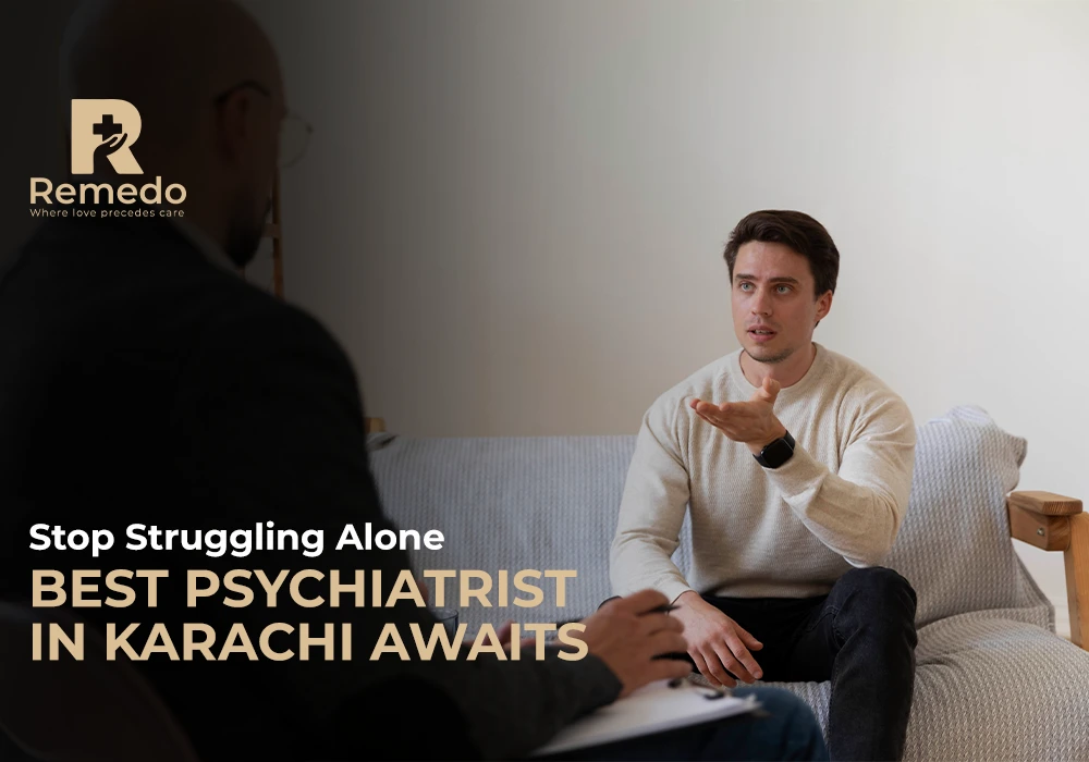 Best Psychiatrist in Karachi - RemedoCare