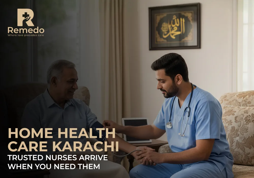 home health care in Karachi - RemedoCare